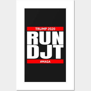 RUN DJT (Donald J Trump) Posters and Art